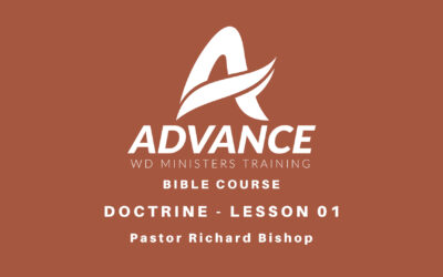 Doctrine – Lesson 01 – Pastor Richard Bishop