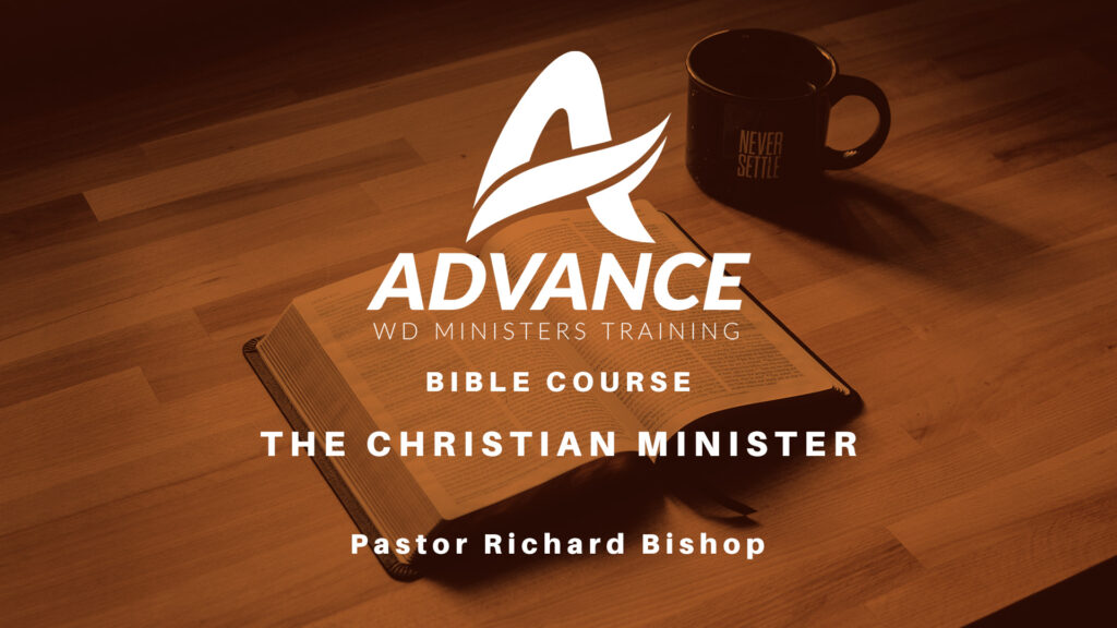WD Advance Bible Course - The Christian Minister